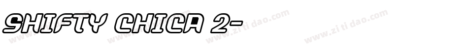 Shifty Chica 2字体转换